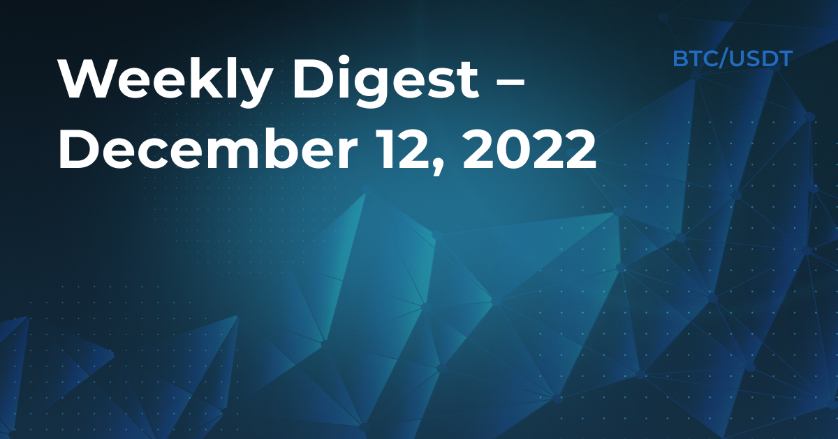 Weekly Digest - December 12, 2022