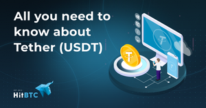 The Trendiest Stablecoin: All You Wanted to Know About Tether USDT