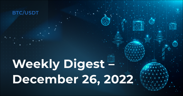 Weekly Digest - December 26, 2022