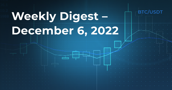 Weekly Digest - December 6, 2022