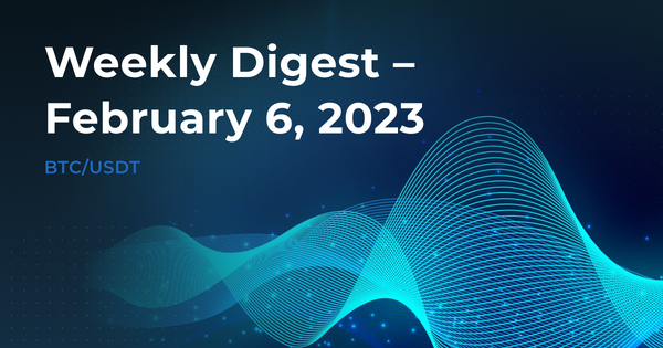 Weekly Digest - February 7, 2023